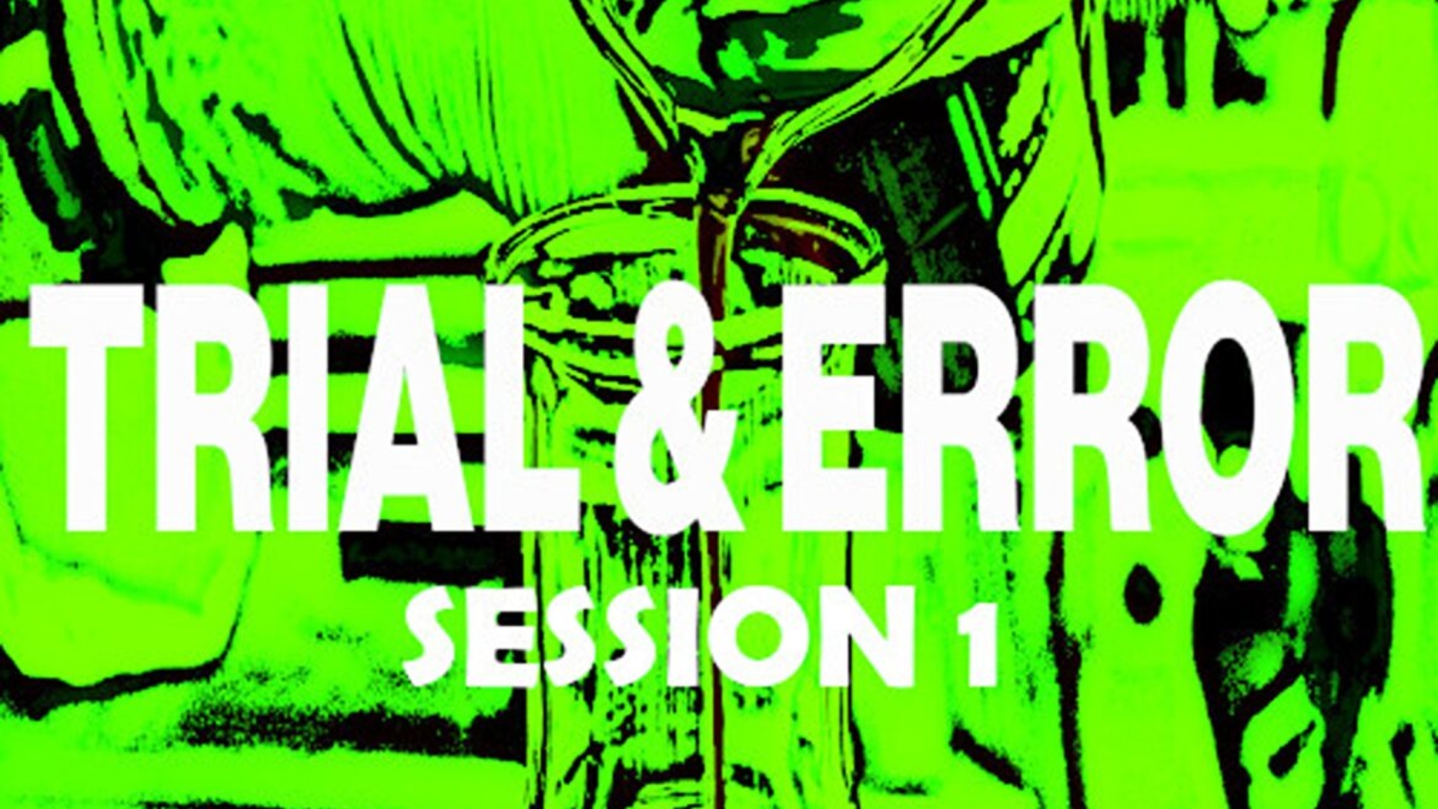 TRIAL-AND-ERROR-1-1170x1170