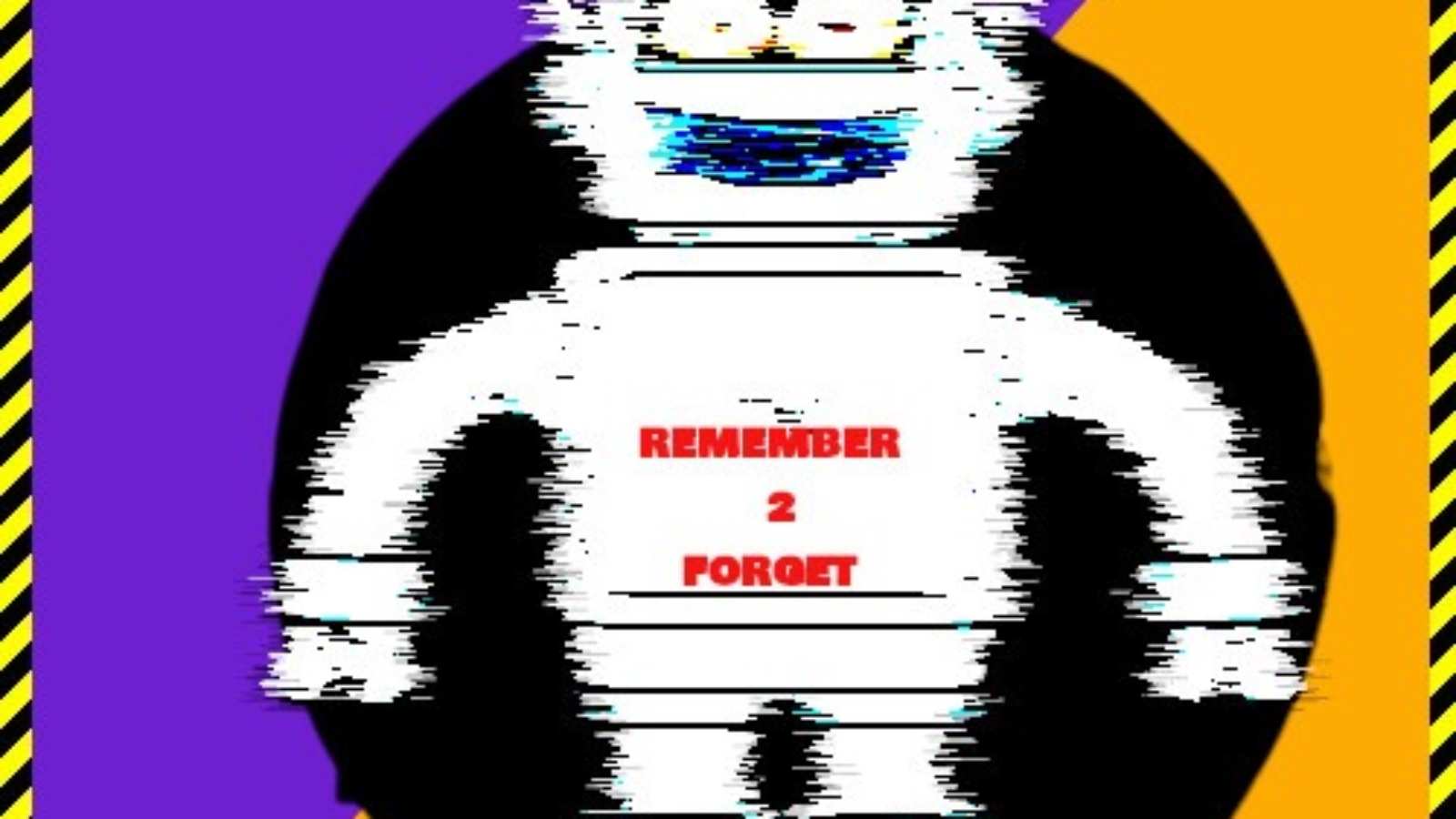 REMEMBER 2 FORGET NEW