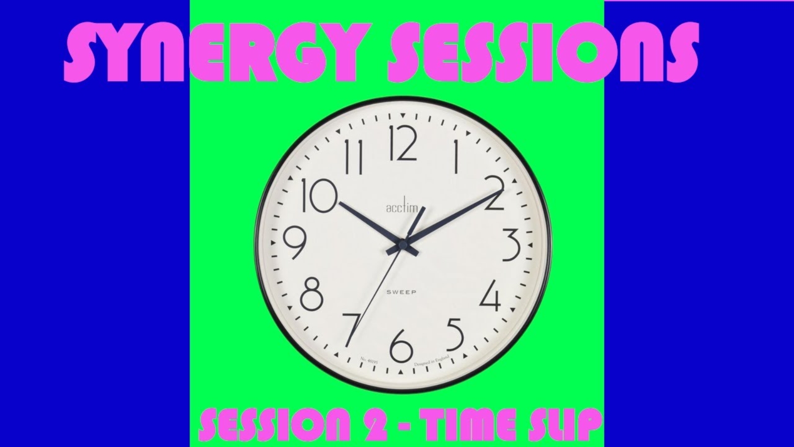 synerhy sessions - time slip